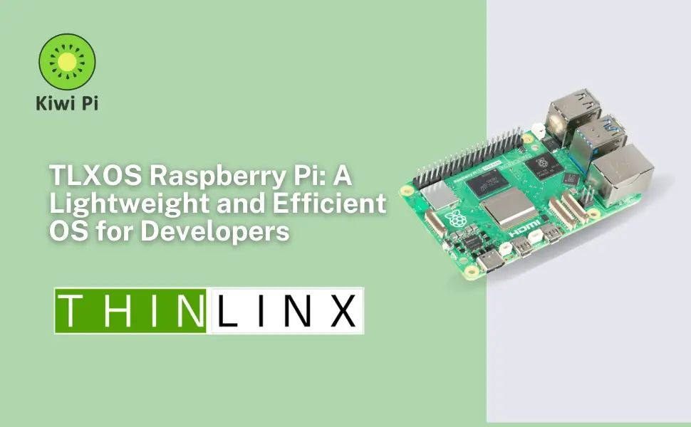 TLXOS Raspberry Pi: Efficient OS for Developers