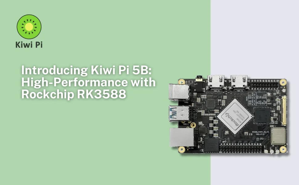 Introducing Kiwi Pi 5B