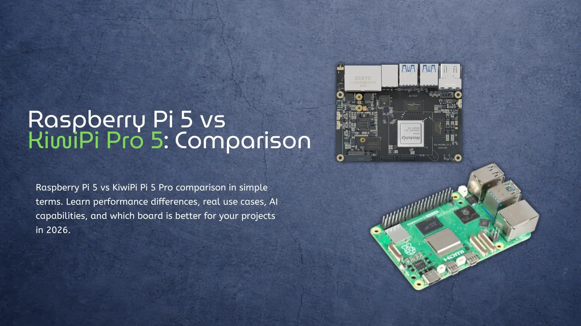 Raspberry Pi 5 vs KiwiPi Pi 5 Pro