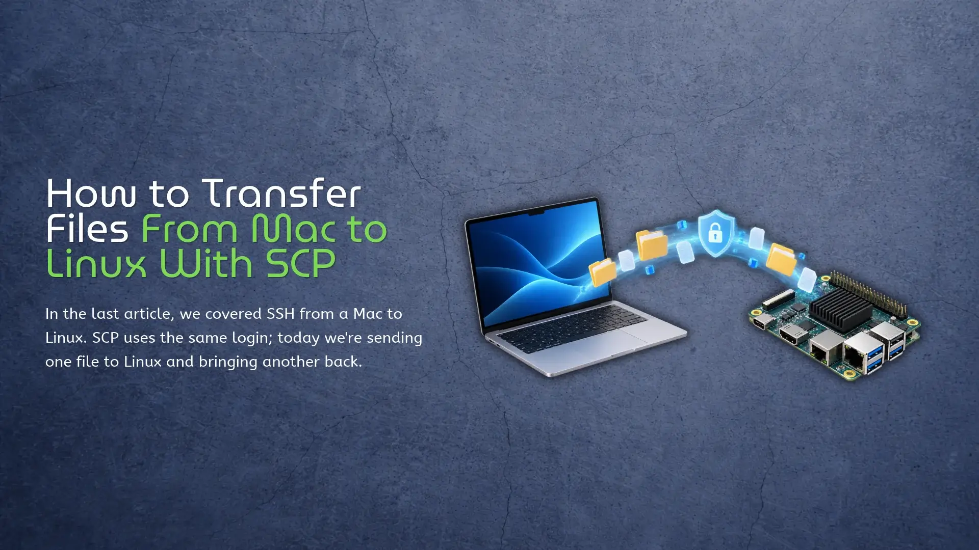 SCP file transfer from Mac to Linux single-board computer